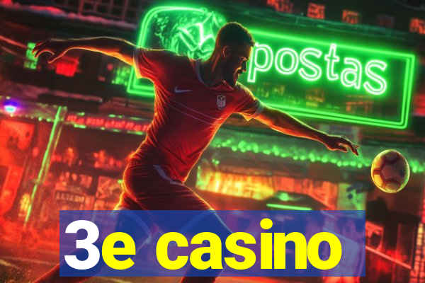 3e casino